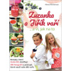 Zuzanka a Jiřík vaří ...a ví, jak na to Zuzanka a Jiřík vaří ...a ví, jak na to