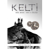 E-kniha: Kelti - Doba bohov, krvi a železa E-kniha: Kelti - Doba bohov, krvi a železa