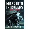 Mosquito Intruders - Target Europe Mosquito Intruders - Target Europe