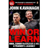 Win or Learn - John Kavanagh Win or Learn - John Kavanagh
