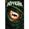 Batman: Reptilian Batman: Reptilian