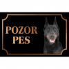 Boseron - Kovová tabuľka POZOR PES Boseron - Kovová tabuľka POZOR PES
