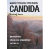 Nebuď potravou pro houbu Candida (Andrzej Janus - vyd. Beskydy) Nebuď potravou pro houbu Candida (Andrzej Janus - vyd. Beskydy)