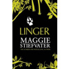 Linger - Maggie Stiefvater Linger - Maggie Stiefvater