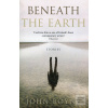 Beneath the Earth (John Boyne) Beneath the Earth (John Boyne)