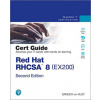 Red Hat RHCSA 8 Cert Guide Red Hat RHCSA 8 Cert Guide
