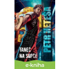 E-kniha Tanec na sopce - Petr Heteša E-kniha Tanec na sopce - Petr Heteša