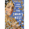 The Swan's Nest - Laura McNeal The Swan's Nest - Laura McNeal