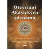Otevírání Ákášických záznamů - Maureen St. Germain Otevírání Ákášických záznamů - Maureen St. Germain