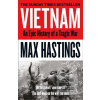 Vietnam: An Epic History… (Max Hastings) Vietnam: An Epic History… (Max Hastings)
