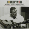 2LP Howlin' Wolf: Moanin' In The Moonlight 2LP Howlin' Wolf: Moanin' In The Moonlight