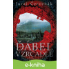 E-kniha Ďábel v zrcadle - Juraj Červenák E-kniha Ďábel v zrcadle - Juraj Červenák