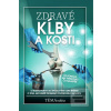 Zdravé kĺby a kosti (kolektív autorov týždenníka Téma) Zdravé kĺby a kosti (kolektív autorov týždenníka Téma)