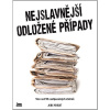 Nejslavnější odložené případy Nejslavnější odložené případy