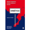 Vrbětice Ruská operace, která změnila Česko - Jaroslav Spurný Vrbětice Ruská operace, která změnila Česko - Jaroslav Spurný