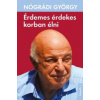 Érdemes érdekes korban élni Érdemes érdekes korban élni