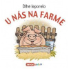 Dlhé leporelo - U nás na farme (SK vydanie) Dlhé leporelo - U nás na farme (SK vydanie)