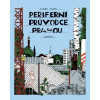 Periferní průvodce Prahou - Tomáš Staněk Periferní průvodce Prahou - Tomáš Staněk