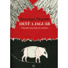 Déšť a jaguár - Hernani Donato Déšť a jaguár - Hernani Donato