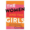 The Women and the Girls - Laura Bloom The Women and the Girls - Laura Bloom