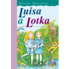 Luisa a Lotka - Erich Kästner, Eva Mastníková (ilustrátor) Luisa a Lotka - Erich Kästner, Eva Mastníková (ilustrátor)