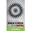 E-kniha Rekviem za sen - Hubert Selby E-kniha Rekviem za sen - Hubert Selby
