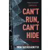 Can't Run, Can't Hide - Yrsa Sigurdardottir Can't Run, Can't Hide - Yrsa Sigurdardottir