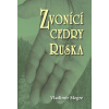Zvonící cedry Ruska Vladimír Megre Zvonící cedry Ruska Vladimír Megre