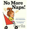 No More Naps! - Chris Grabenstein, Leo Espinosa No More Naps! - Chris Grabenstein, Leo Espinosa