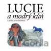 Lucie a modrý kůň - Ladislav Langpaul Lucie a modrý kůň - Ladislav Langpaul