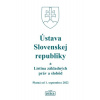 Ústava Slovenskej republiky a Listina základných práv a slobôd -