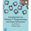 Introduction to Python Programming and Data Structures, Global Edition Introduction to Python Programming and Data Structures, Global Edition