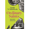 Ordinary Saints (Niamh Ni Mhaoileoin) Ordinary Saints (Niamh Ni Mhaoileoin)