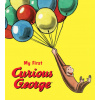 My First Curious George (Padded Board Book) (H. A. Rey)(Leporelo) My First Curious George (Padded Board Book) (H. A. Rey)(Leporelo)