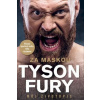 Za maskou - Tyson Fury - Môj životopis - Tyson Fury Za maskou - Tyson Fury - Môj životopis - Tyson Fury