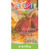 E-kniha Recepty zo života 12 – Rodinné príležitosti - Kolektív autorov E-kniha Recepty zo života 12 – Rodinné príležitosti - Kolektív autorov
