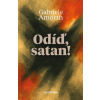 Odíď, satan! - Gabriele Amorth Odíď, satan! - Gabriele Amorth