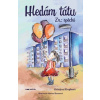 Hledám tátu Zn.: spěchá - Kristýna Křupková Hledám tátu Zn.: spěchá - Kristýna Křupková