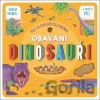 Obávaní dinosauři - Rebecca Kealy Obávaní dinosauři - Rebecca Kealy