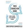 These Strange New Minds These Strange New Minds