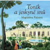 Toník a jeskyně snů - Magdaléna Platzová Toník a jeskyně snů - Magdaléna Platzová