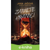 E-kniha Zapalte hranici - Jana Jašová Jana E-kniha Zapalte hranici - Jana Jašová Jana