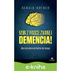 E-kniha Von z pasce zvanej demencia! - Gerald Hüther E-kniha Von z pasce zvanej demencia! - Gerald Hüther