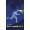 Na vlastní kůži Na vlastní kůži