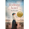 Rodinný hotel. Bouřlivá doba - Grünigová Michaela Rodinný hotel. Bouřlivá doba - Grünigová Michaela