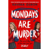 Mondays Are Murder Mondays Are Murder