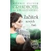 Grandhotel Schwarzenberg - Začátek nových časů - Sophie Oliver Grandhotel Schwarzenberg - Začátek nových časů - Sophie Oliver