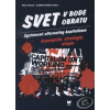 Svet v bode obratu Systémové alternativy kapitalizmu - Peter Dinuš; Ladislav Hohoš Svet v bode obratu Systémové alternativy kapitalizmu - Peter Dinuš; Ladislav Hohoš