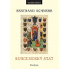 Burgundský stát 1363-1477 Burgundský stát 1363-1477