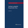 Selhání subjektů finančního trhu - Zrůst Lukáš Selhání subjektů finančního trhu - Zrůst Lukáš